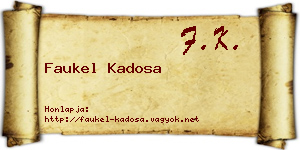 Faukel Kadosa névjegykártya